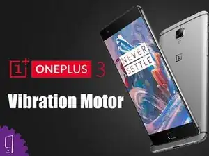 OnePlus 3 Vibrator Replacement