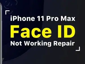 How To Fix iPhone 11 Pro Max Face ID Not Available - Motherboard Repair