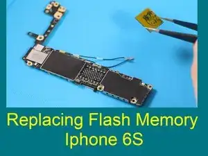 iPhone 6s Flash Memory Replacement