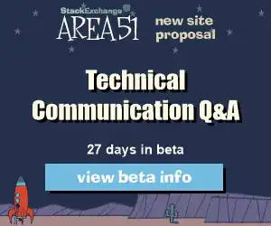 Stack Exchange Q&A site proposal: Technical Communication