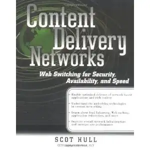 Content Delivery Networks by Scot Hull