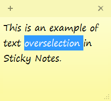 Overselection in Sticky Notes