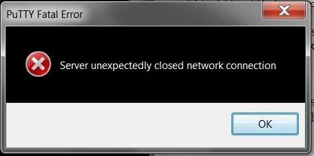 PuTTy fatal error-server closed