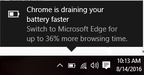 Chrome is draining your battery faster switch to Microsoft Edge